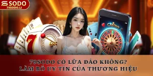 79SODO có lừa đảo không?